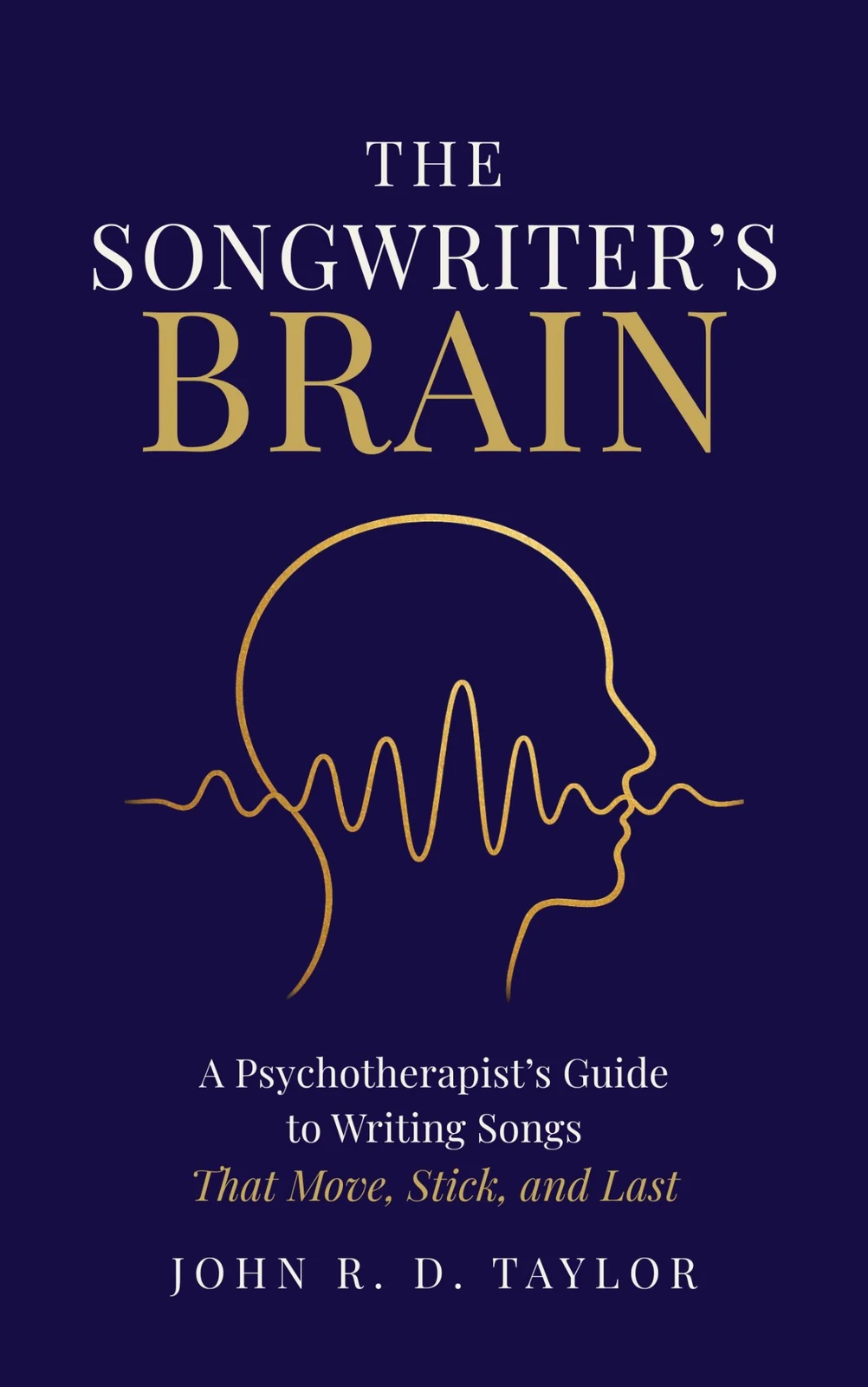 The Songwriter’s Brain — John R. D. Taylor book cover